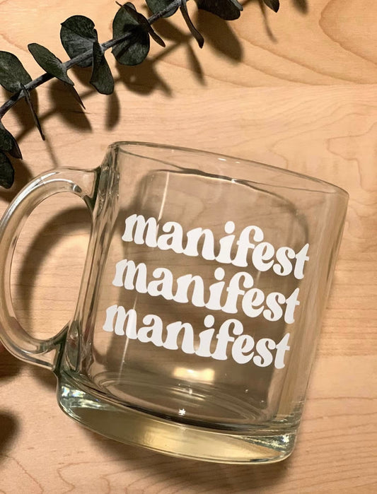 Manifest Glass Mug